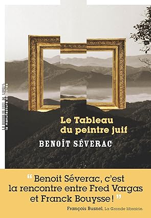 Le Tableau du peintre juif de Benoît Séverac